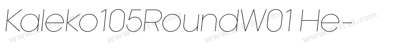 Kaleko105RoundW01 He字体转换